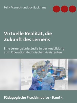 cover image of Virtuelle Realität, die Zukunft des Lernens